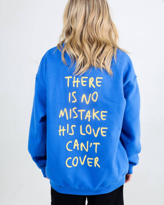 No Mistake Crewneck Sweatshirt