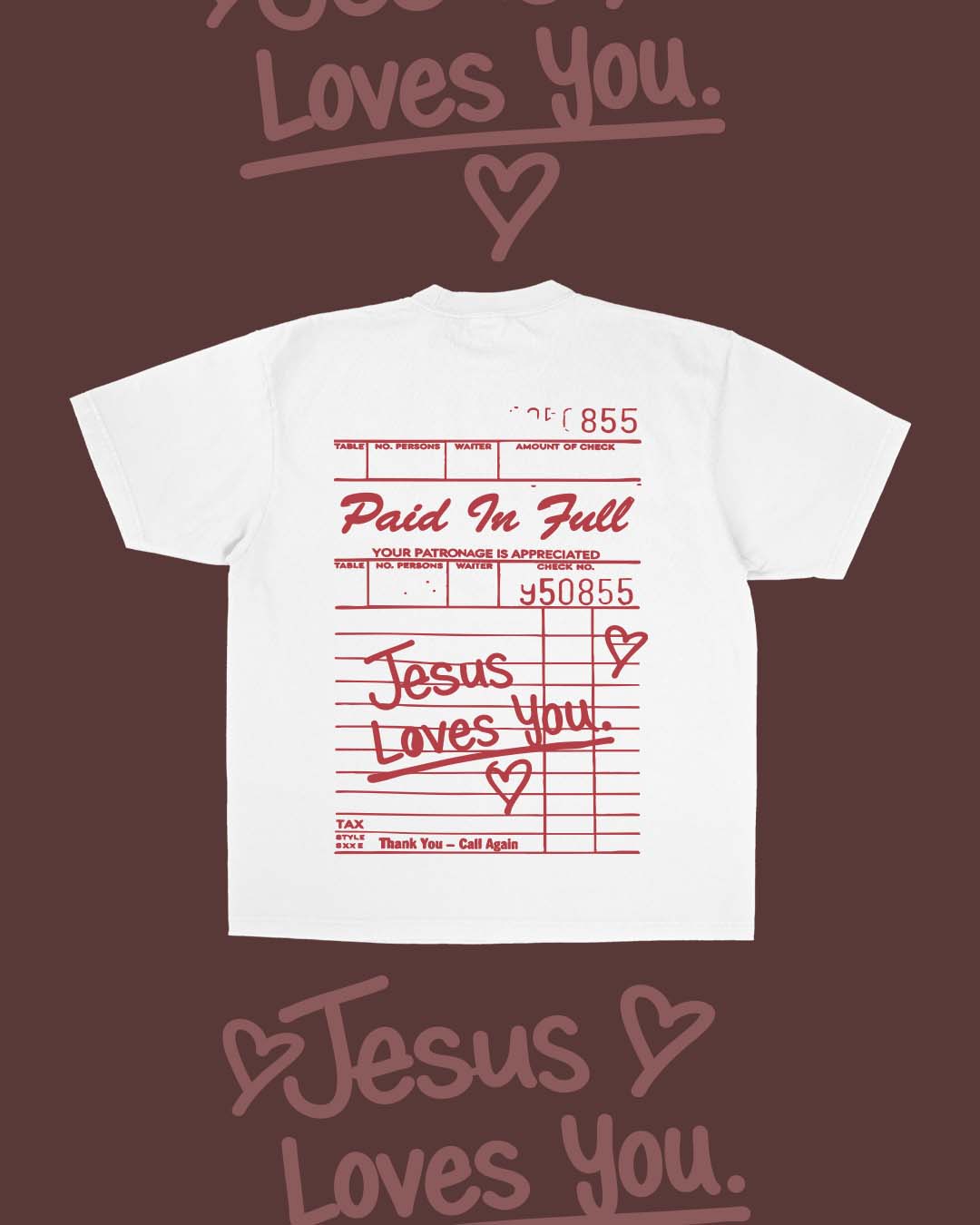 Paid in Full Jesus Loves You Tee