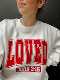 Galentine's Event Deal - LOVED John 3:16 Crew