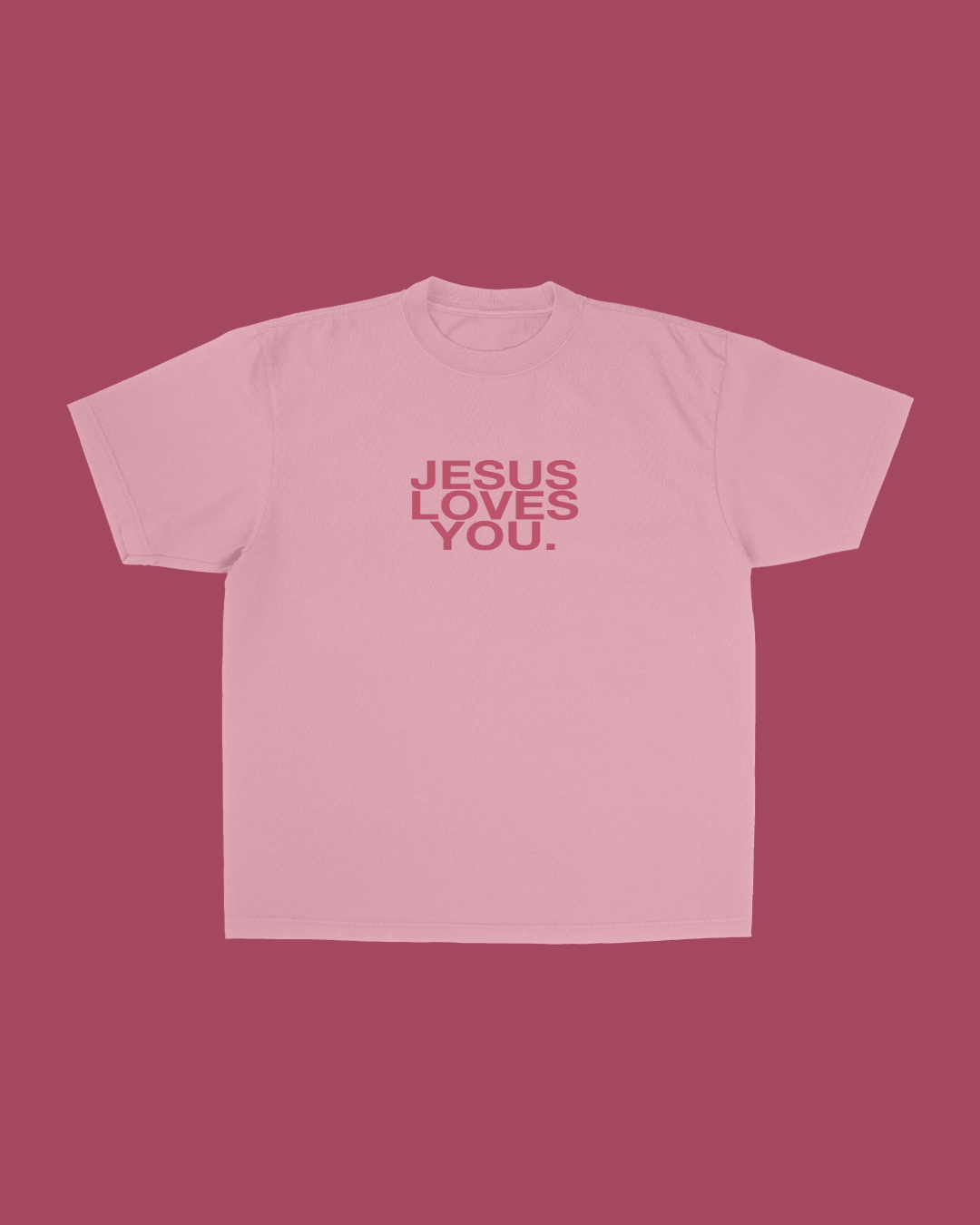 Pink Jesus Loves You Tee