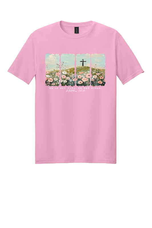 He Is Not Here He Has Risen Tee
