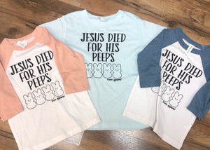 Jesus Died for His Peeps